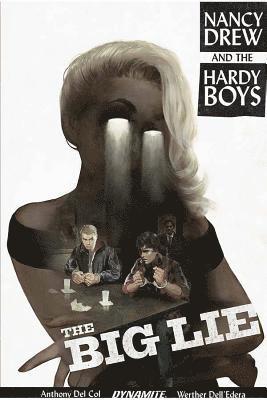 Nancy Drew and The Hardy Boys: The Big Lie 1