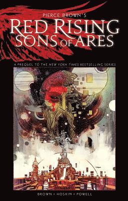 Pierce Browns Red Rising: Sons of Ares Signed Edition 1