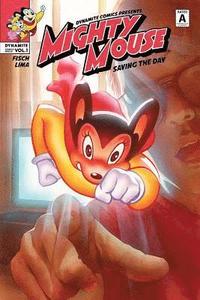 bokomslag Mighty Mouse Volume 1: Saving The Day