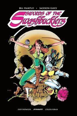 Bill Mantlo - Swords of Swashbucklers HC, Inbunden