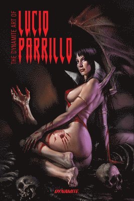 The Dynamite Art of Lucio Parrillo Signed Edition 1