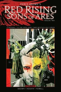 bokomslag Pierce Browns Red Rising: Sons of Ares Vol. 2: Wrath Signed