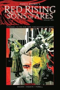 bokomslag Pierce Brown's Red Rising: Sons of Ares Vol. 2: Wrath Signed