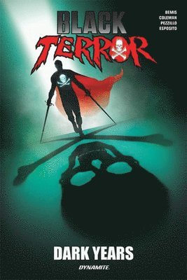 Black Terror: Dark Years