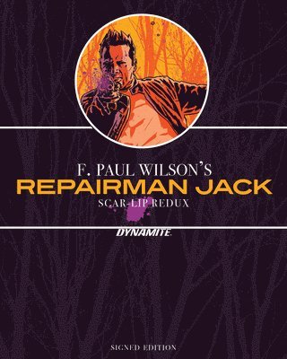 bokomslag F. Paul Wilsons Repairman Jack: Scar-Lip Redux  SGND LMT ED HC