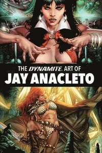 bokomslag Dynamite Art of Jay Anacleto