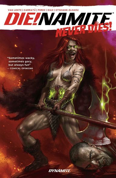 Fred Van Lente - DIE!NAMITE Never Dies, Häftad