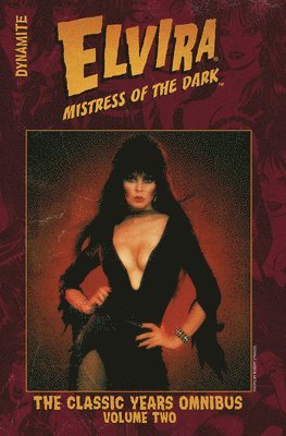 Elvira Mistress of the Dark: The Classic Years Omnibus Vol. 2 1