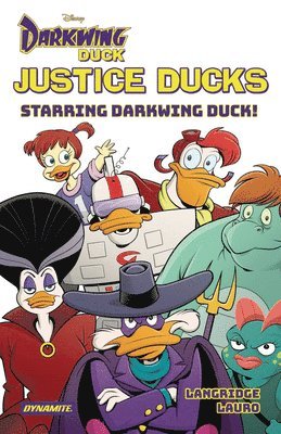 Roger Langridge - Justice Ducks: Starring Darkwing Duck!, Inbunden