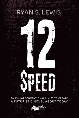 Ryan S Lewis, Ryan S. Lewis, S. Lewis, Ryan - 12 Speed, Häftad