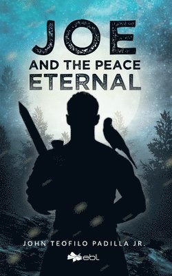 Joe and the Peace Eternal 1