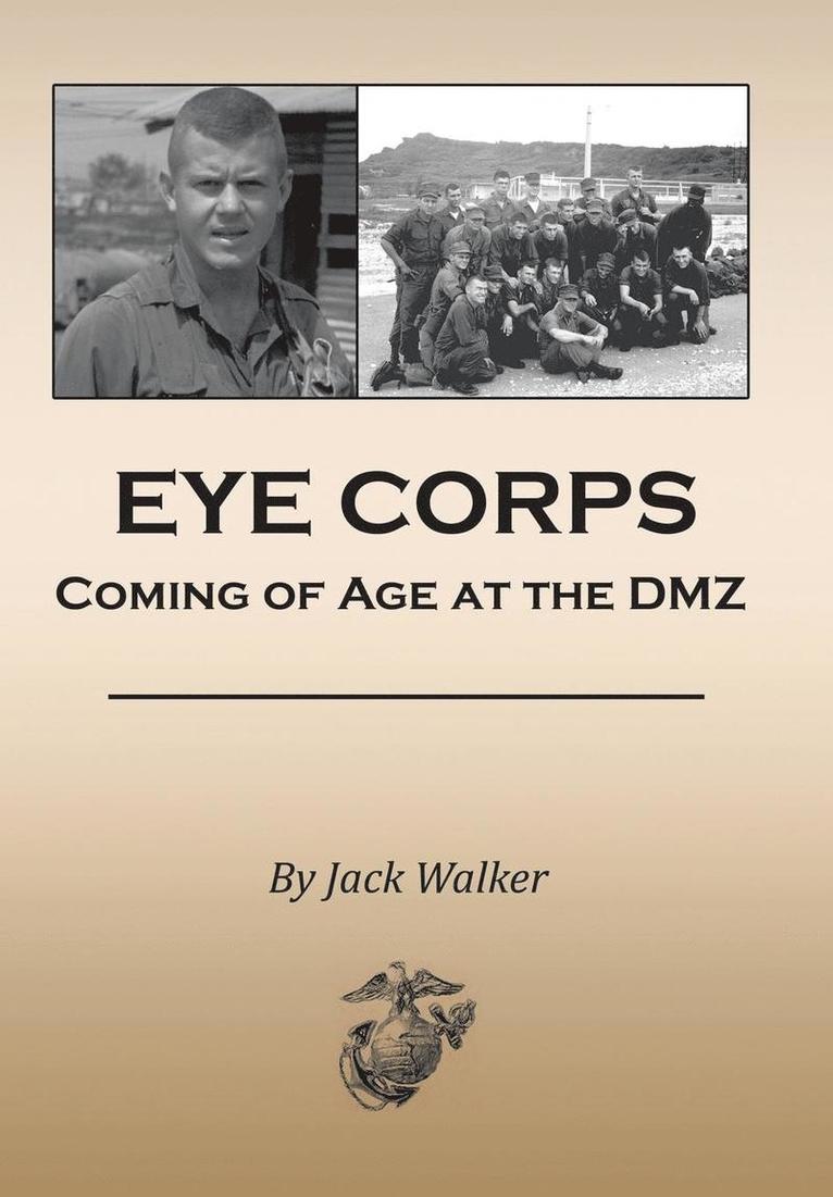 Jack Walker - Eye Corps, Inbunden