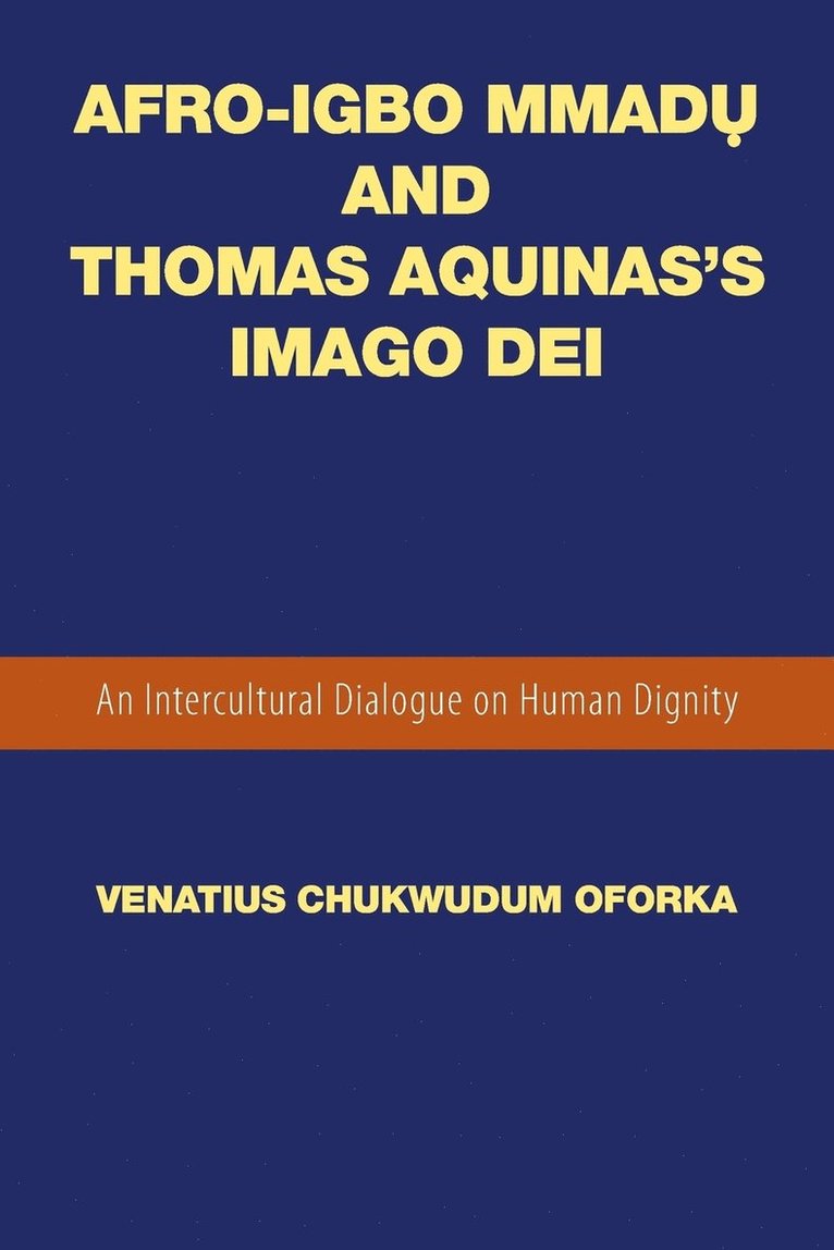 Afro-Igbo Mmad&#7909; and Thomas Aquinas's Imago Dei 1