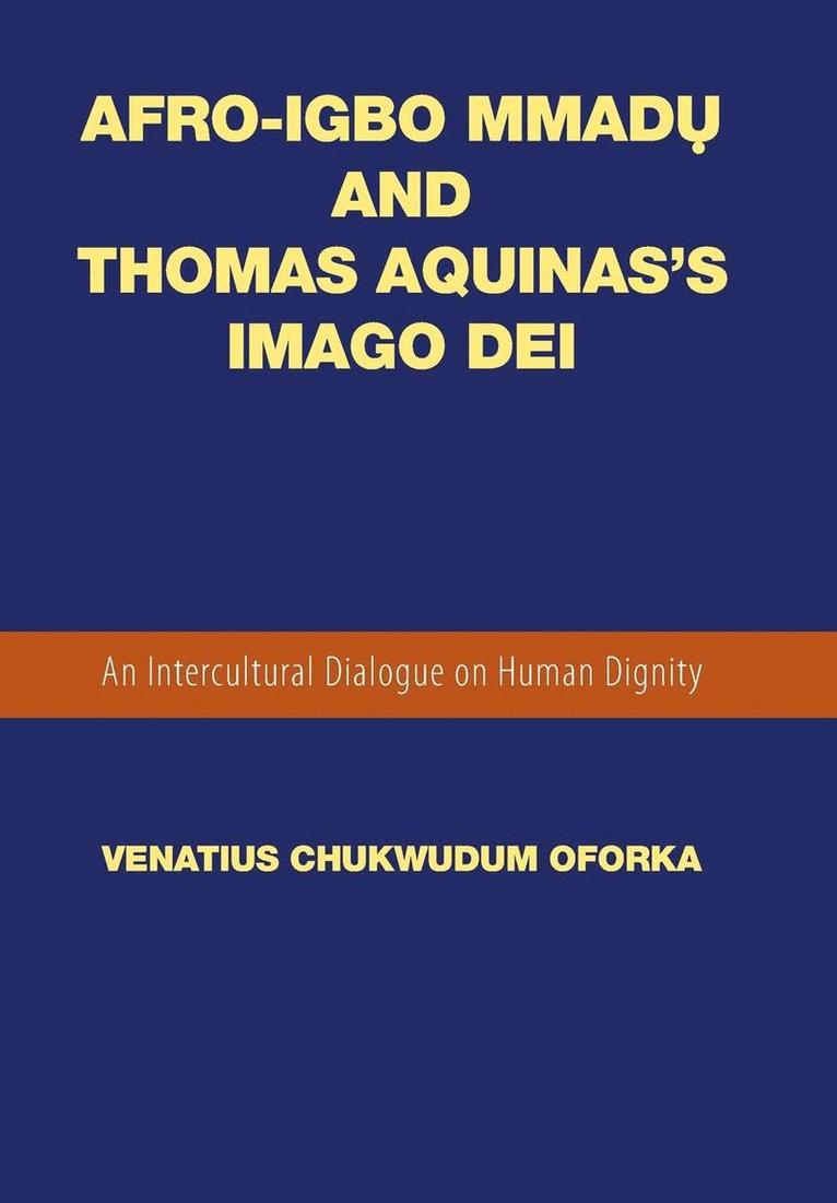 Afro-Igbo Mmad&#7909; and Thomas Aquinas's Imago Dei 1