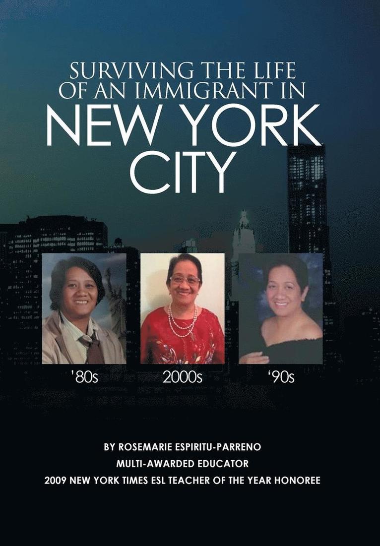 Surviving the Life of an Immigrant in New York City 1