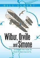 Wilbur, Orville . . . and Simone 1