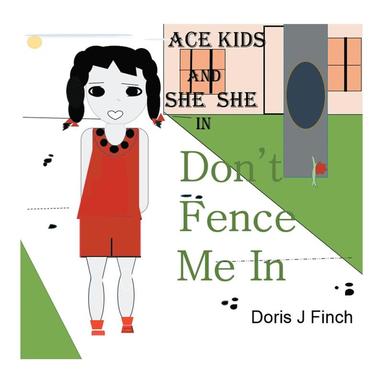 bokomslag Ace Kids and She She in Don't Fence Me In