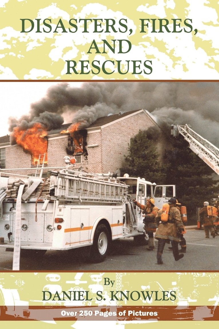 Disasters, Fires and Rescues 1