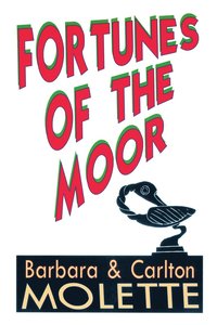 bokomslag Fortunes of the Moor