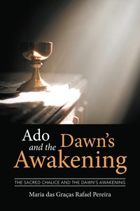 bokomslag Ado and the Dawn's Awakening