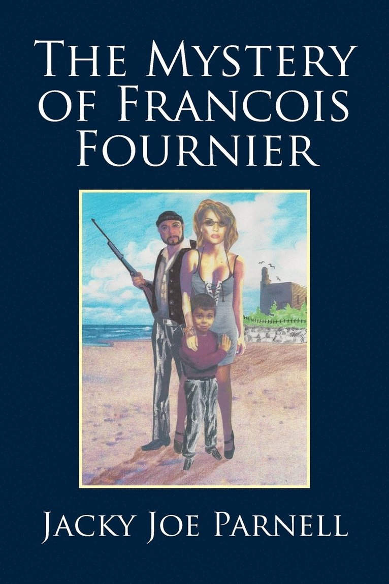 The Mystery of Francois Fournier 1