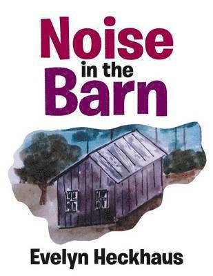 Noise in the Barn 1