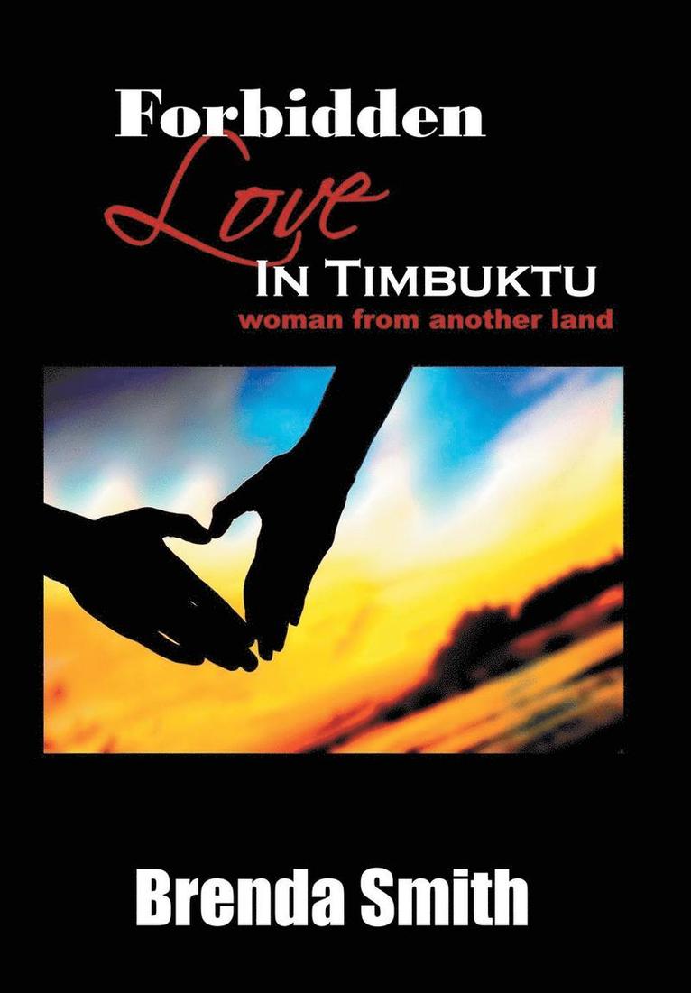 Forbidden Love in Timbuktu 1
