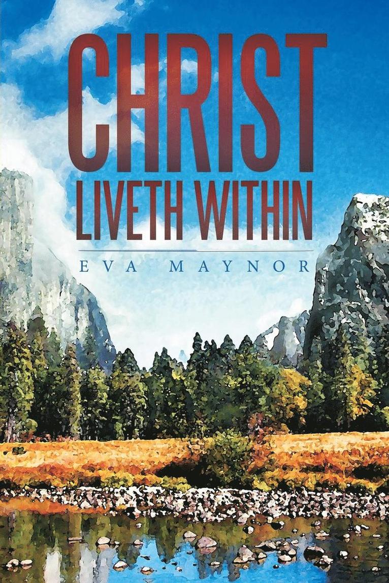 Christ Liveth Within 1