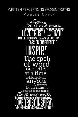 Written Perceptions Spoken Truths 1