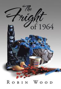 bokomslag The Fright of 1964