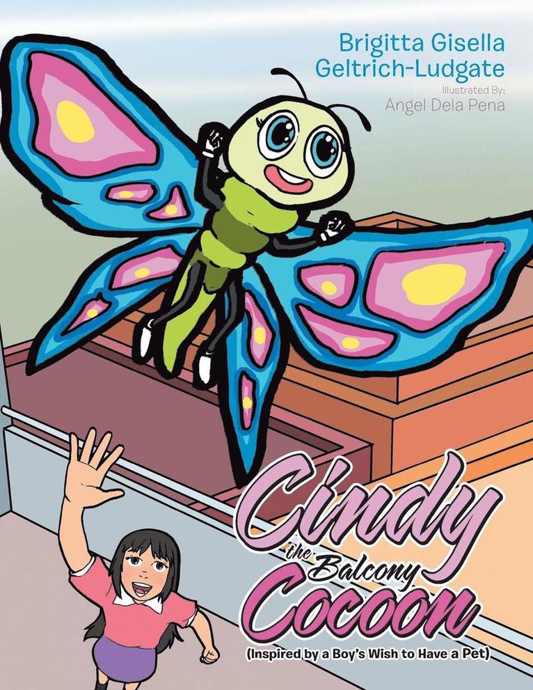 Brigitta Gisella Geltrich-Ludgate - Cindy the Balcony Cocoon, Häftad
