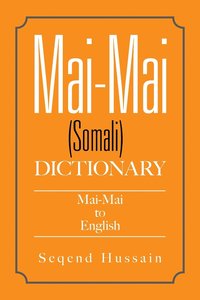 bokomslag Mai-Mai (Somali) Dictionary