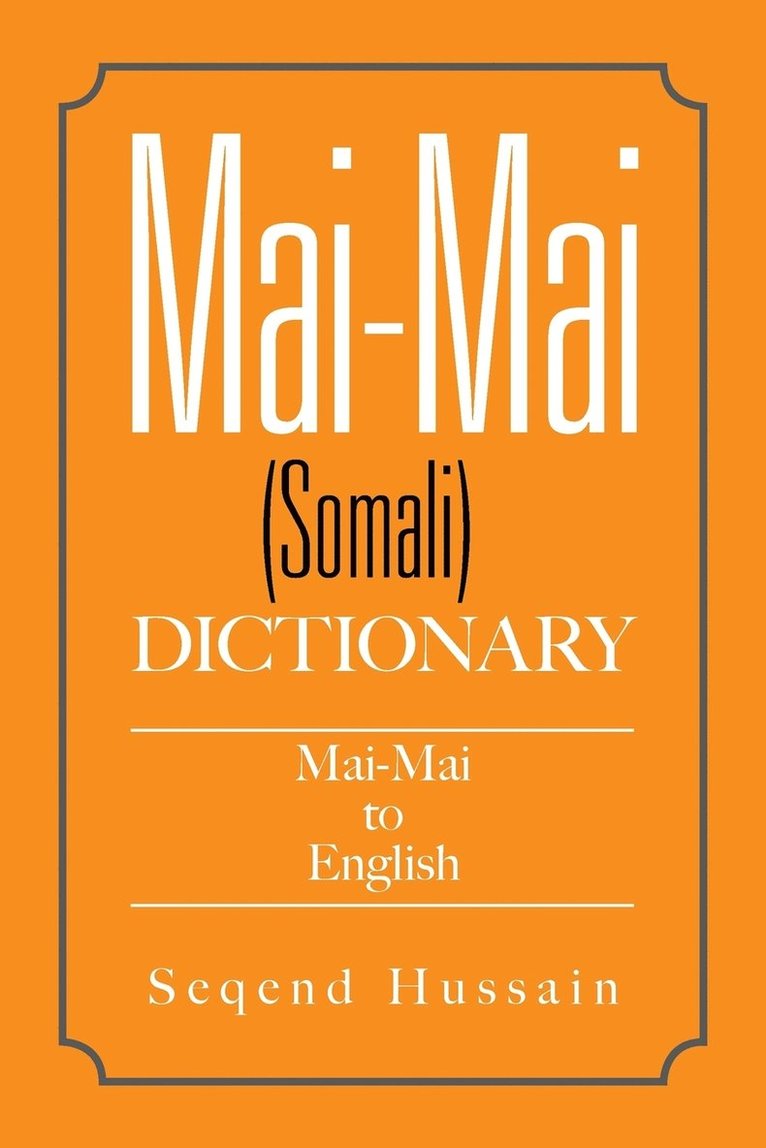 Mai-Mai (Somali) Dictionary 1