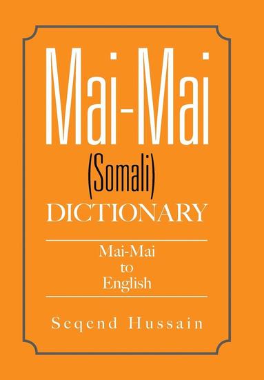 bokomslag Mai-Mai (Somali) Dictionary