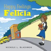 bokomslag Happy Feelings Felicia