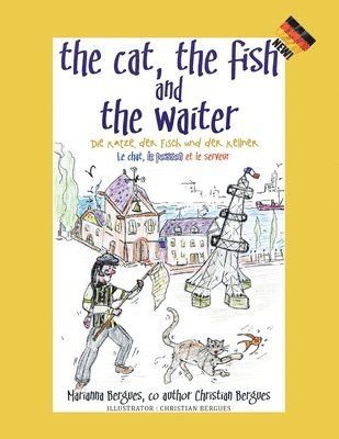 The Cat, the Fish and the Waiter (German Edition) 1