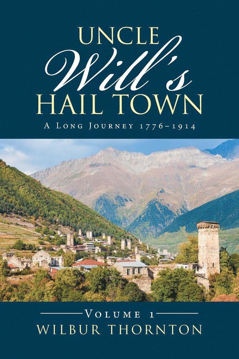 Uncle Will's Hail Town 1