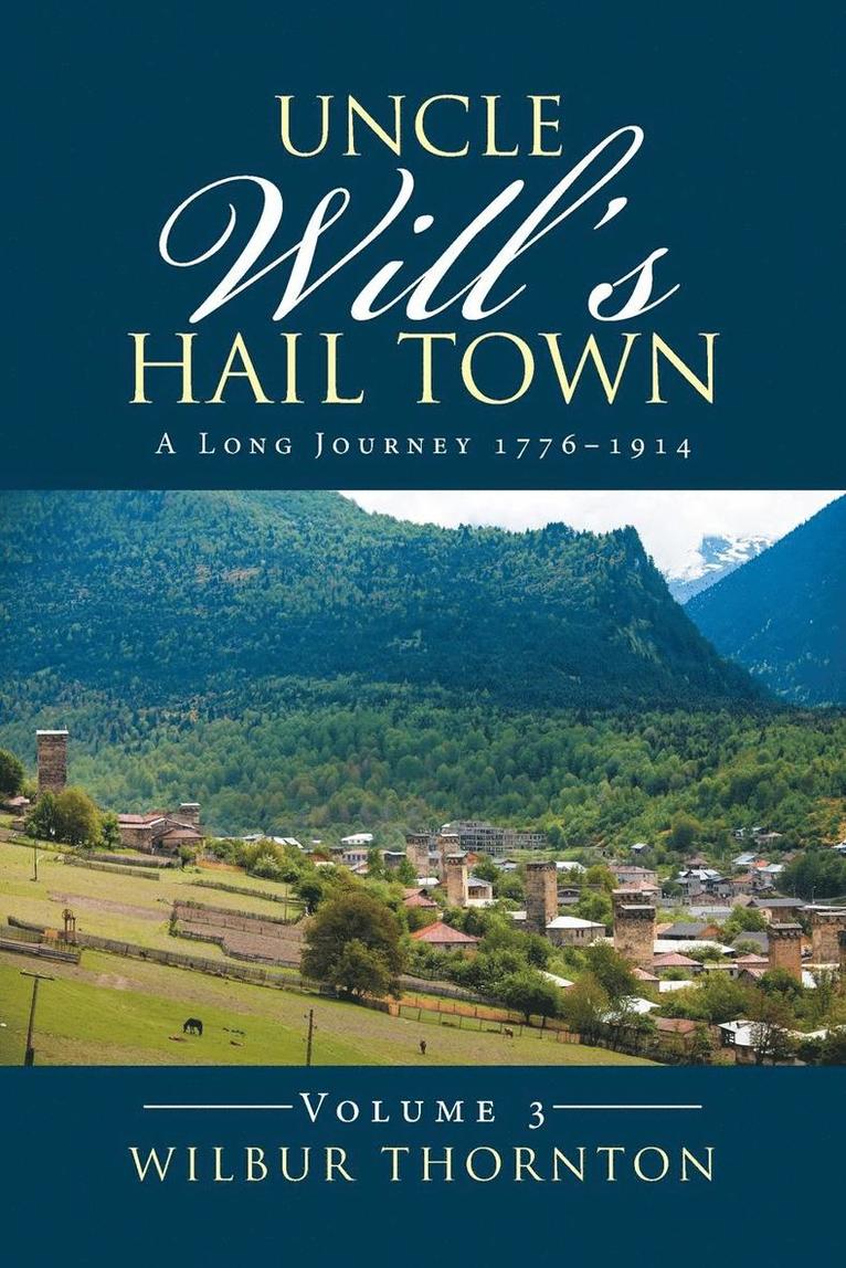 Uncle Will's Hail Town 1