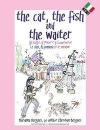 bokomslag The Cat, the Fish and the Waiter (Italian Edition)