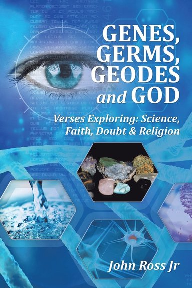 bokomslag GENES, GERMS, GEODES and GOD