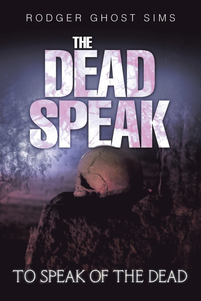 The Dead Speak 1