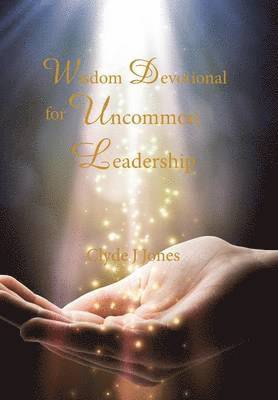 bokomslag Wisdom Devotional for Uncommon Leadership