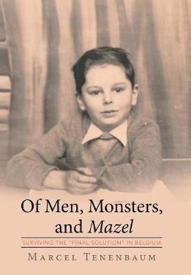 Of Men, Monsters and Mazel 1
