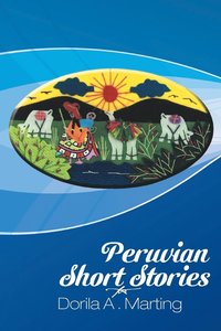 bokomslag Peruvian Short Stories