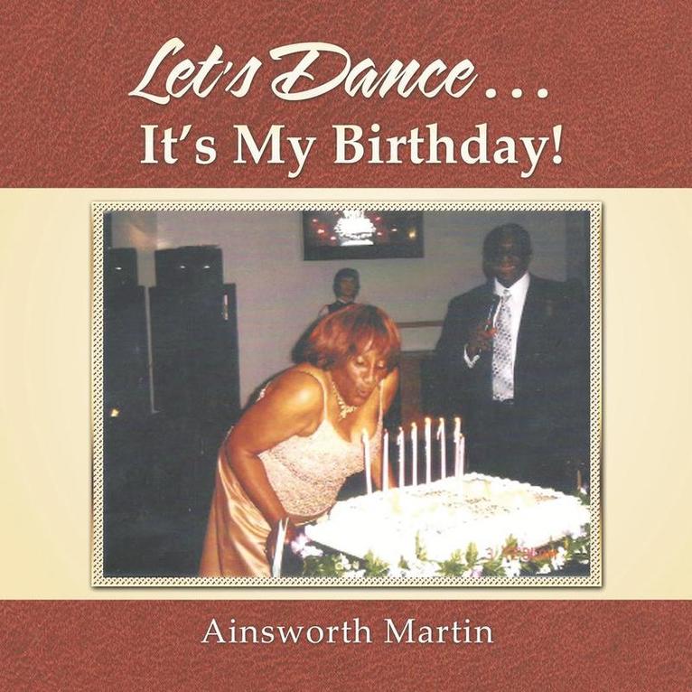 Let's Dance . . . It's My Birthday! 1