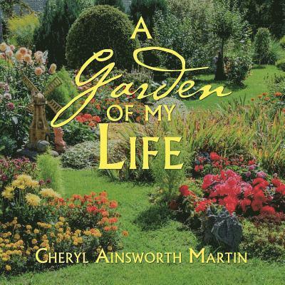 A Garden of My Life 1