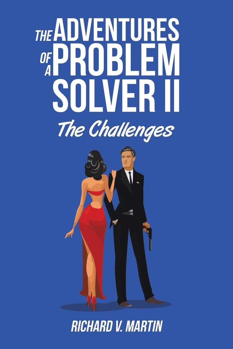 The Adventures of a Problem Solver II 1