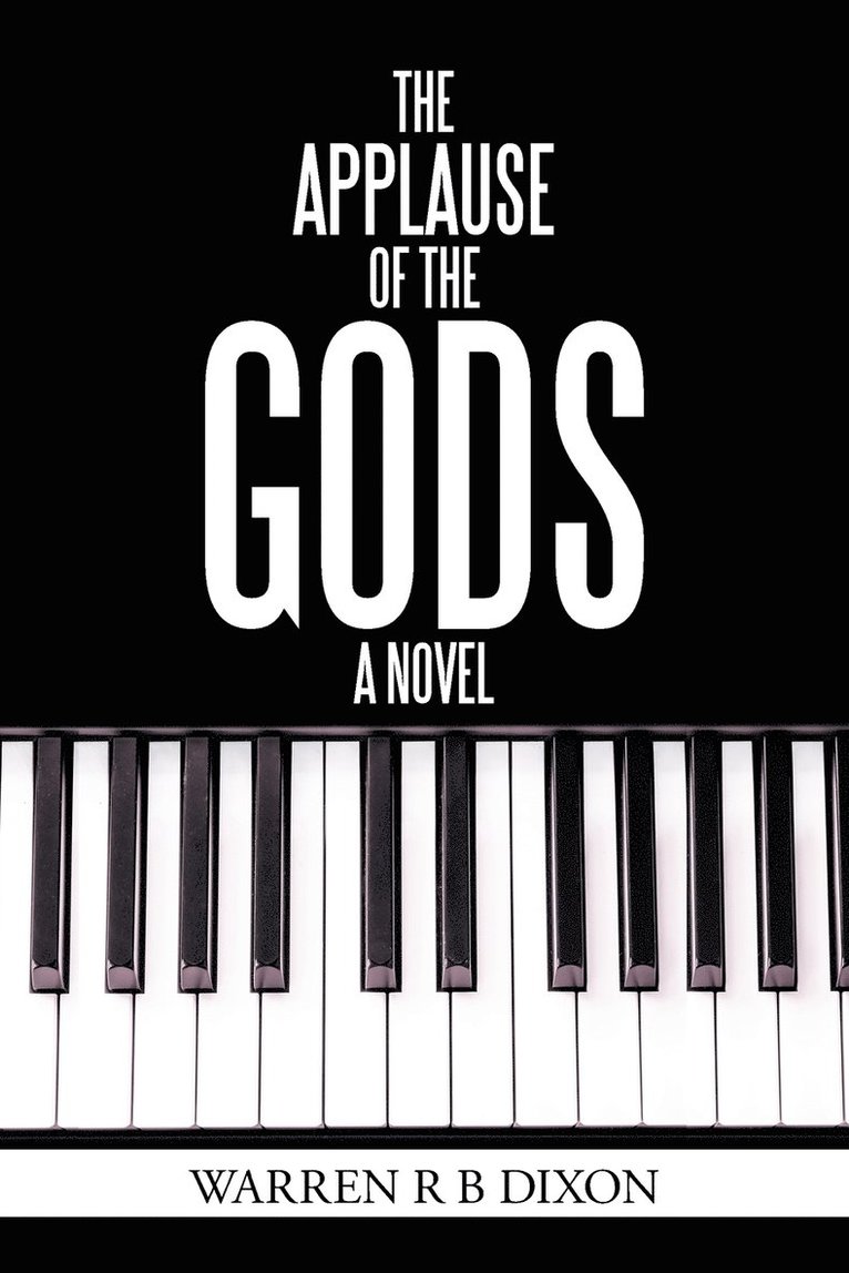 Applause of the Gods, a Novel