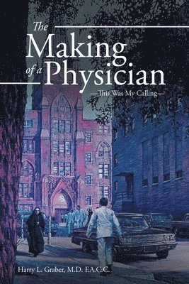 The Making of a Physician 1