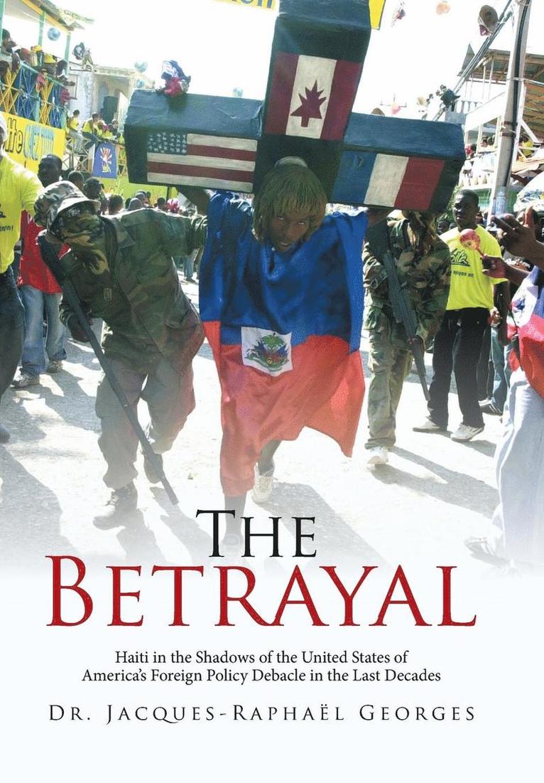 Jacques-Raphaël Georges, Dr. Jacques-Raphaël - Betrayal, Inbunden